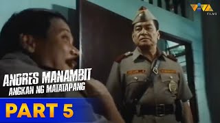 Andres Manambit Angkan ng Matatapang Full Movie PART 5  Eddie Garcia Eddie Gutierrez Joko Diaz [upl. by Percival]