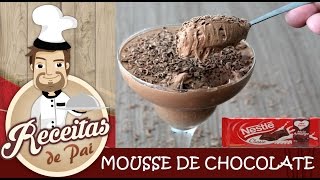 MOUSSE DE CHOCOLATE FÃCIL ðŸ”¶69 Receitas de Pai [upl. by Caneghem]