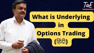 What is Underlying in Option Trading  Option Trading for for beginners  Hindi [upl. by Setarcos]