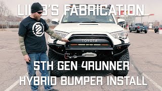 Lil B’s Fabrication 5th Gen 4runner Hybrid Bumper Install [upl. by Jany]