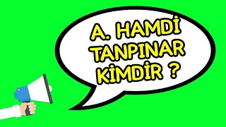 Ahmet Hamdi Tanpınar Kimdir [upl. by Antipus]