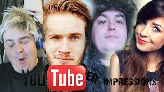 YouTuber Impressions [upl. by Harriett840]