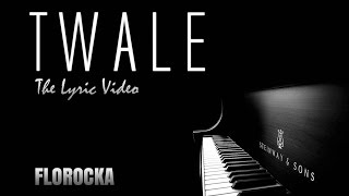 FLOROCKA  TWALE Lyric Video [upl. by Norword]