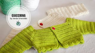 TUTORIAL  Come fare una giacca bambina alluncinetto 03 mesi [upl. by Almena]