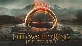 The Lord of the Rings The Fellowship of the Ring  Part 2 Audiobook [upl. by Gosser]