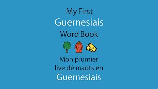 My First Word Book in Guernesiais Guernsey French [upl. by Annahsed]