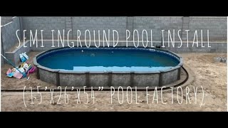 Pool Factory Semiinground Pool Install Start to Finish [upl. by Ahsenyt541]