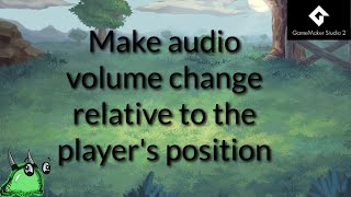 GameMaker Studio 2 Audio Emitters and Listeners [upl. by Ahnavas793]