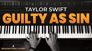 Taylor Swift  Guilty As Sin Piano Tutorial with SHEET MUSIC [upl. by Ellezaj363]