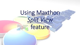 Maxthon Split View Browsing [upl. by Zebulen]