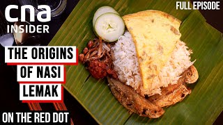 Nasi Lemak National Dish Of Singapore Or Malaysia  On The Red Dot Food Fight  Part 34 [upl. by Alisander]