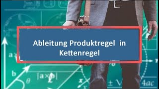 Ableitung Produktregel in Kettenregel [upl. by Schaaff776]