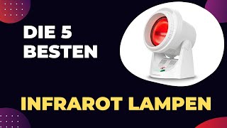 Die 5 Besten Infrarot Lampen 2024  Vergleich und Test [upl. by Doone]