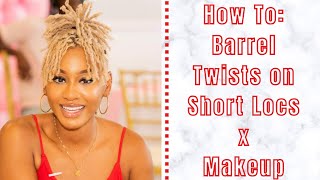 How to Barrel Twist Locs DIY [upl. by Ackley]