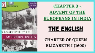 CHARTER OF QUEEN ELIZABETH 1 1600  ADVENT OF THE EUROPEANS IN INDIA  SPECTRUM MODERN HISTORY [upl. by Sarnoff]