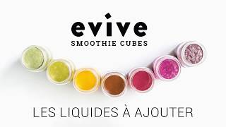 QUELS LIQUIDES À AJOUTER AUX SMOOTHIES EVIVE [upl. by Press]