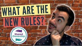 New Shared Ownership Rules 2021  What are they [upl. by Bounds]