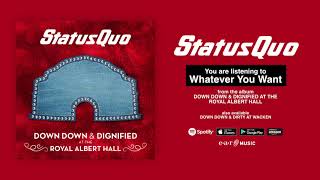 Status Quo quotWhatever You Wantquot Official Song Stream [upl. by Rame336]