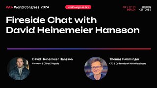 WeAreDevelopers World Congress 2024  Fireside Chat with David Heinemeier Hansson [upl. by Mulac]