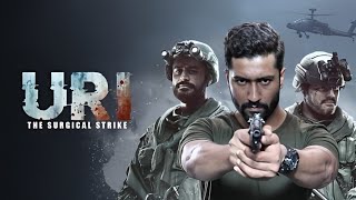 Uri The Surgical Strike Full Movie  Vicky Kaushal Yami Gautam Paresh Rawal  Review amp Facts [upl. by Grizel]