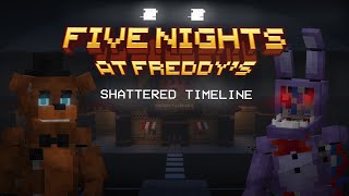 Minecraft FNaF  EP1   quotShattered Timelinequot [upl. by Kippie]