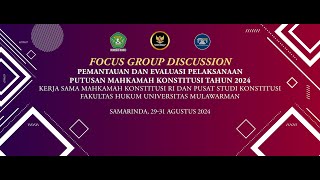 Penutupan FGD Pemantauan amp Evaluasi Pelaksanaan Putusan Mahkamah Konstitusi Tahun 2024 [upl. by Bopp]