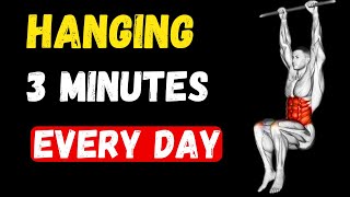 Hanging 3 Minutes Every Day Will Transform Your Body [upl. by Yerfoeg459]