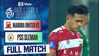 Hasil Akhir Pertandingan  Madura United FC vs PSS Sleman  BRI Liga 1 202324 [upl. by Hertha546]