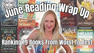 Controversial Opinions ☀️ Ranking the 19 Books I Read in June [upl. by Rebm]