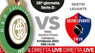 LIVE  Castellanzese  Sestri Levante  26ª Giornata  Stagione 20222023 [upl. by Elie925]