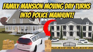 Greenville Wisc Roblox l Family Mansion Moving Day POLICE MANHUNT Roleplay [upl. by Ravaj]