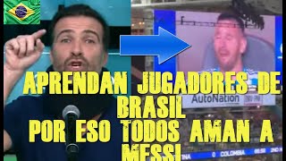 PERIODISTA BRASILEÑO EMOCIONADO POR MESSI Y LA SELECCIÓN ARGENTINA [upl. by Nodlew]