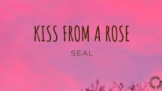 KISS FROM A ROSE SEAL  LYRICS VIDEO ACOUSTIC COVER [upl. by Tillinger474]