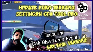 Settingan Gfx Tool Update Pubg Terbaru Auto Lancar Gerakan Lebih Smooth [upl. by Lhadnek]