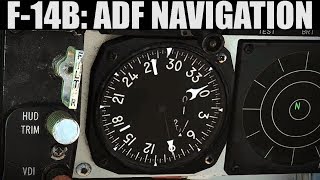 F14B Tomcat ARA50 ADF VORAMFM Navigation Tutorial  DCS WORLD [upl. by Naehs765]