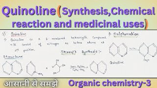 Quinoline ll Synthesis mechanism  chemical reactions and medicinal uses ll b pharma 4th Sem [upl. by Ursuline33]