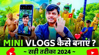 Mini Vlogs Kaise Banate Hai  How To Make Mini Vlogs  Mini Vlog Edit Kaise Kare  Mini Vlog Editing [upl. by Prasad]