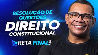 RETA FINAL OAB 41 Resolução de Questões  Direito Constitucional  Prof André Lucas [upl. by Dido]