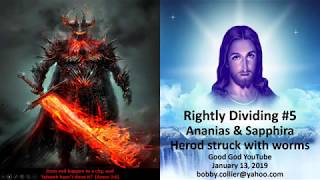 37  Rightly Dividing  Part 5  Ananias amp Sapphira  Jan 13 2019 [upl. by Lucia]