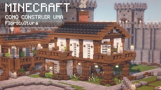 ⛏️ Minecraft  🏰 Cidade Medieval  Como Fazer Uma Floricultura 🌸 [upl. by Mcgannon]