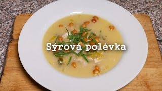 Sýrová polévka  Geniální chuť [upl. by Whittaker]