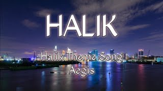 Halik lyrics Halik theme songAegis [upl. by Yojenitsirk349]