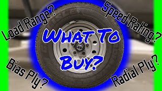 What Trailer Tires Should YOU BUY  RV Trailer Cargo Trailer Utility Trailer Bass Boat Trailer [upl. by Ayotnahs626]