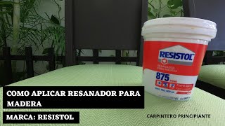 Como Aplicar Resanador Para Madera Marca Resistol [upl. by Gristede547]