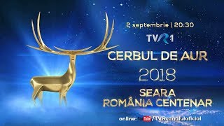 Cerbul de Aur 2018 Gala România Centenar LIVE [upl. by Demmy238]