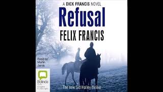 Dick Franciss Refusal Sid Halley 5by Felix Francis Audiobook [upl. by Virendra]