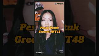 Bait Untuk Greesel JKT48 [upl. by Washburn3]