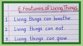 Features of Living Things  in English  Features of Living Beings  Characteristics of Living thing [upl. by Annod]