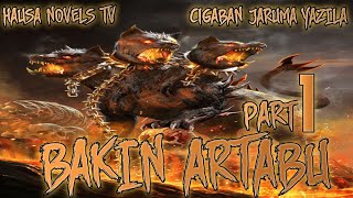 BAKIN ARTABU part 1 cigaban JARUMA YAZILA littafin yaki hausa novel [upl. by Enetsirhc]