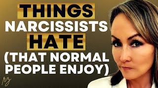 Things Narcissists HATE That Normal People Enjoy [upl. by Picco]